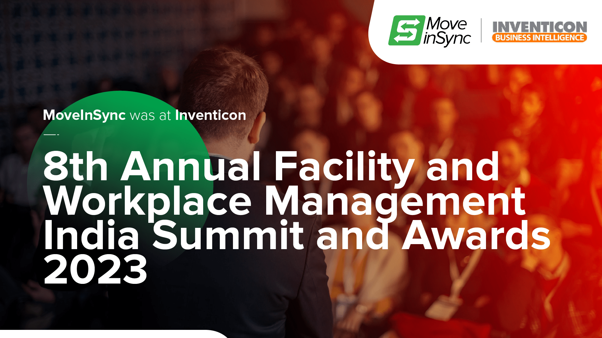 Inventicon 8th Annual Facility and Workplace Management India Summit and Awards 2023