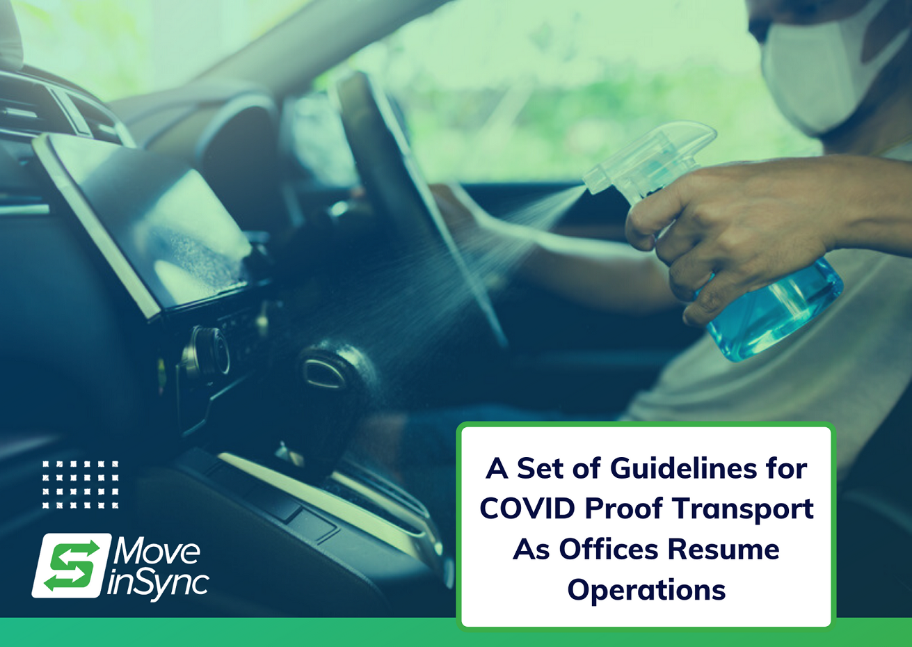 A Set of Guidelines for COVID Proof Transport As Offices Resume Operations
